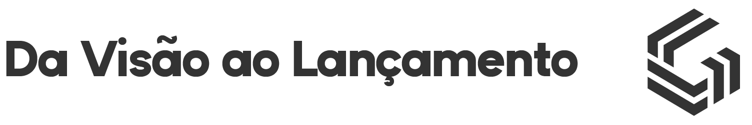 da-visao-ao-lancamento-02
